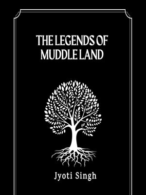 cover image of The Legends of the Muddled Land
